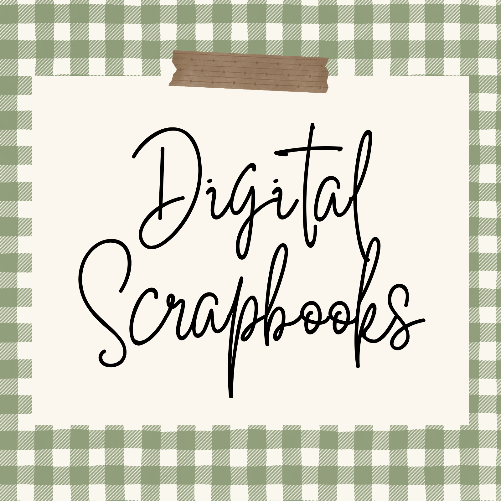 Digital Scrapbooks